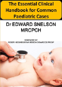 The Essential Clinical Handbook For Common Paediatric Cases - Preview