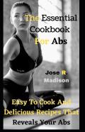 The Essential Cookbook For Abs
