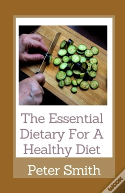 Capa do artigo The Essential Dietary For A Healthy Diet