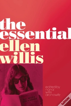 Capa do artigo The Essential Ellen Willis