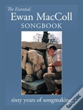 The Essential Ewan Maccoll Songbook