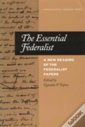 The Essential Federalist