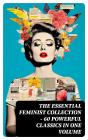 The Essential Feminist Collection – 60 Powerful Classics In One Volume - Preview