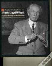The Essential Frank Lloyd Wright