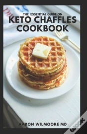 Capa do artigo The Essential Guide On Keto Chaffles Cookbook