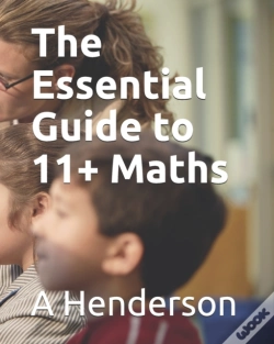 Capa do artigo The Essential Guide To 11 + Maths