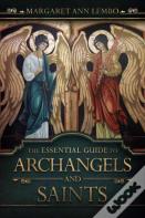 The Essential Guide To Archangels And Saints