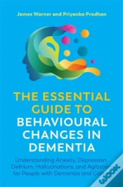 Capa do artigo The Essential Guide To Behavioural Changes In Dementia