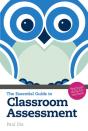 The Essential Guide To Classroom Assessment - Preview