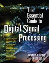The Essential Guide To Digital Signal Processing
