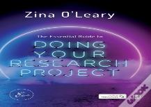 The Essential Guide To Doing Your Research Project