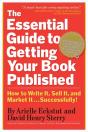The Essential Guide To Getting Your Book Published - Preview