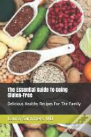 The Essential Guide To Going Gluten-Free