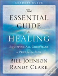 The Essential Guide To Healing