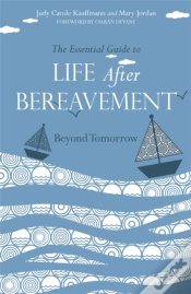 Capa do artigo The Essential Guide To Life After Bereavement
