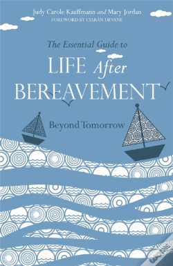 Capa do artigo The Essential Guide To Life After Bereavement
