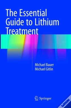 Capa do artigo The Essential Guide To Lithium Treatment
