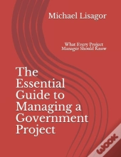 The Essential Guide To Managing A Government Project