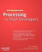 The Essential Guide To Processing For Flash Developers - Preview