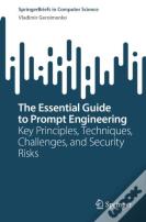 The Essential Guide To Prompt Engineering
