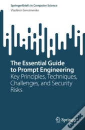 The Essential Guide To Prompt Engineering