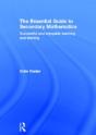 The Essential Guide To Secondary Mathematics - Preview