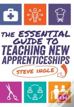 The Essential Guide To Teaching New Apprenticeships