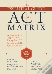 Capa do artigo The Essential Guide To The Act Matrix