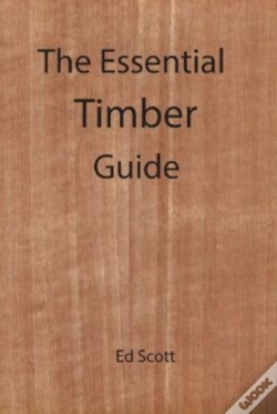 Capa do artigo The Essential Guide To Timber
