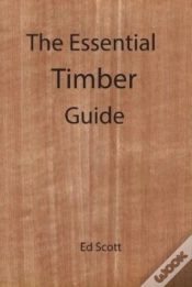 Capa do artigo The Essential Guide To Timber