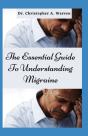 The Essential Guide To Understanding Migraine - Preview