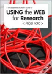 Capa do artigo The Essential Guide To Using The Web For Research