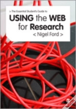 Capa do artigo The Essential Guide To Using The Web For Research