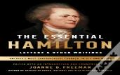 The Essential Hamilton: Letters & Other Writings