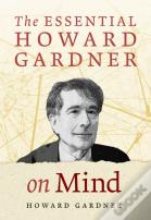 The Essential Howard Gardner On Mind