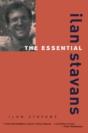 The Essential Ilan Stavans - Preview