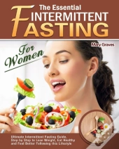 The Essential Intermittent Fasting For Women