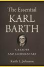The Essential Karl Barth Â€“ A Reader And Commentary - Preview