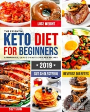 Capa do artigo The Essential Keto Diet For Beginners #2019