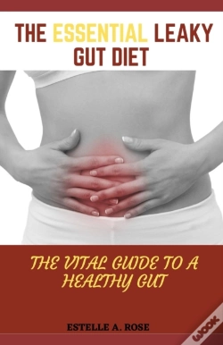 Capa do artigo The Essential Leaky Gut Diet