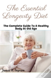 Capa do artigo The Essential Longevity Diet