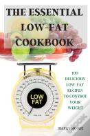 The Essential Low-Fat Cookbook