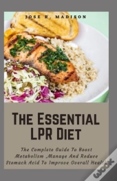 The Essential Lpr Diet