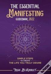 The Essential Manifesting Guidebook 2020