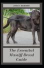 The Essential Mastiff Breed Guide - Preview