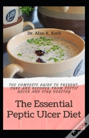 Capa do artigo The Essential Peptic Ulcer Diet