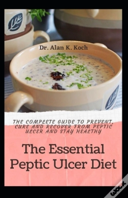 Capa do artigo The Essential Peptic Ulcer Diet