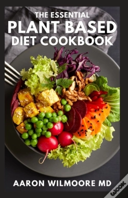 Capa do artigo The Essential Plant Based Diet Cookbook