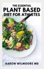 The Essential Plant Based Diet For Ahtletes - Preview