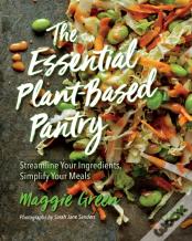 The Essential Plant-Based Pantry